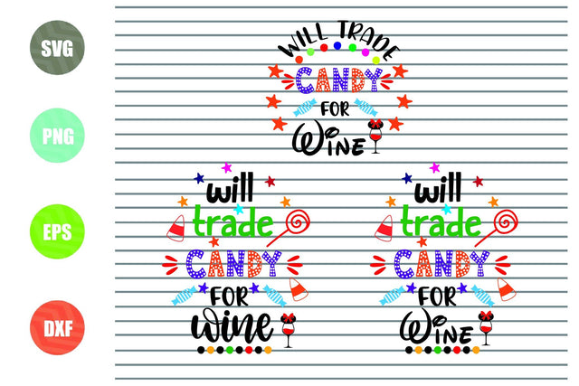 Will Trade Candy For Wine - Halloween SVG PNG DXF EPS Cut Files SVG Artstoredigital 