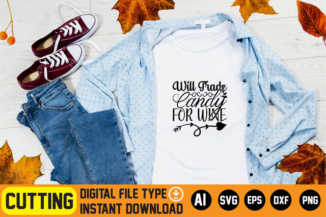 Will Trade Candy For Wine SVG CraftlabSvg29 