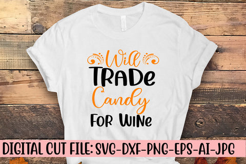 Will Trade Candy For Wine SVG Cut File SVG Syaman 