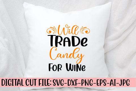 Will Trade Candy For Wine SVG Cut File SVG Syaman 