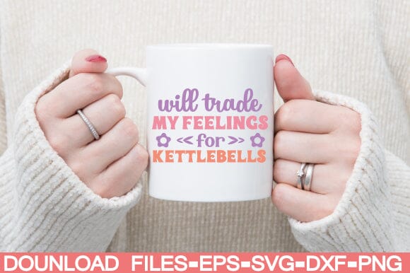 will trade my feelings for kettlebells SVG farhad farhad 