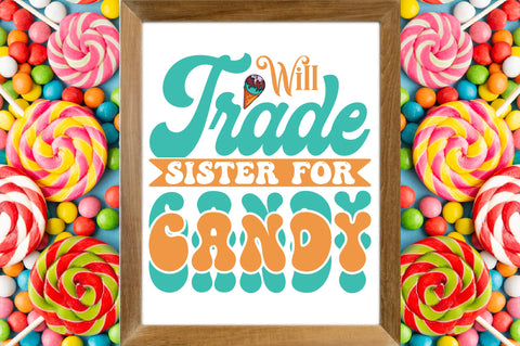 Will Trade Sister for Candy SVG designartist 