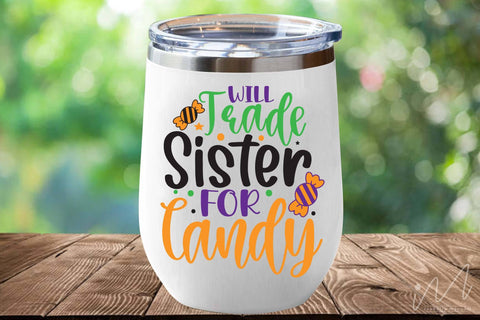 Will trade sister for candy svg, Halloween day t shirt svg, Halloween candy t shirt, Funny Halloween svg, Sister t shirt svg, Gift for sister t shirt SVG Isabella Machell 
