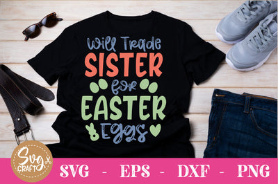 will trade sister for eggs SVG cut file SVG Svgcraft 