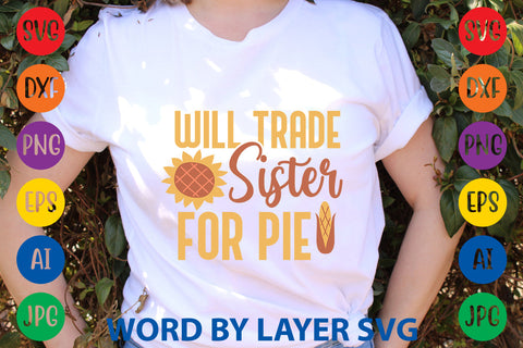 Will Trade Sister For Pie, Thanksgiving SVG SVG Rafiqul20606 