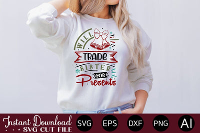 Will Trade Sister For Presents SVG SVG designmaster24 