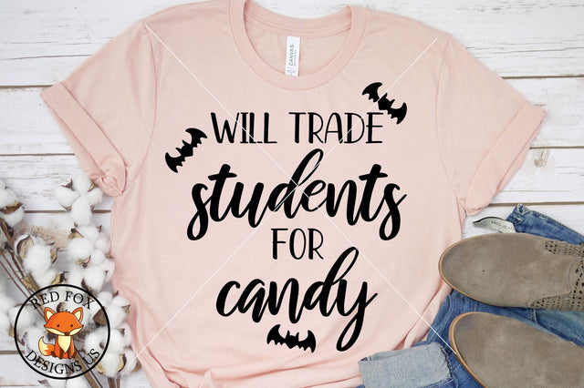 Will Trade Students For Candy SVG, Halloween SVG PNG DXF SVG RedFoxDesignsUS 