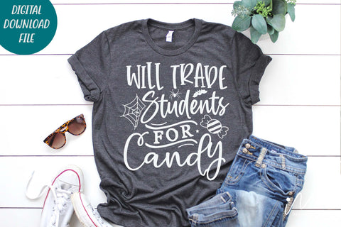Will trade students for candy svg,Halloween teacher t shirt svg, Happy Halloween svg, Teacher t shirt, Funny teacher t shirt, Gift for teacher svg SVG Isabella Machell 