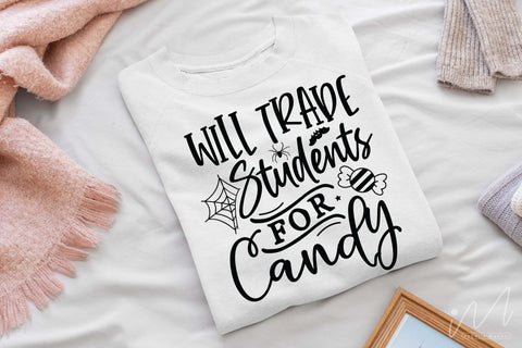 Will trade students for candy svg,Halloween teacher t shirt svg, Happy Halloween svg, Teacher t shirt, Funny teacher t shirt, Gift for teacher svg SVG Isabella Machell 