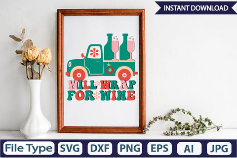 Will Wrap For Wine Retro Sublimation Design Sublimation DesignPlante 503 