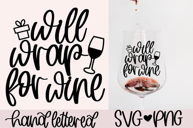 Will wrap for wine svg, christmas wine svg, funny christmas svg, christmas drink svg, wine christmas svg, hand lettered svg, christmas svg SVG AnitaAlyiaLettering 