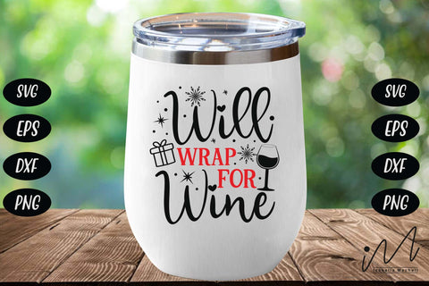 Will wrap for Wine svg, Christmas wine svg, Wine tumbler svg, Merry Christmas svg, Christmas Gift svg, SVG Isabella Machell 