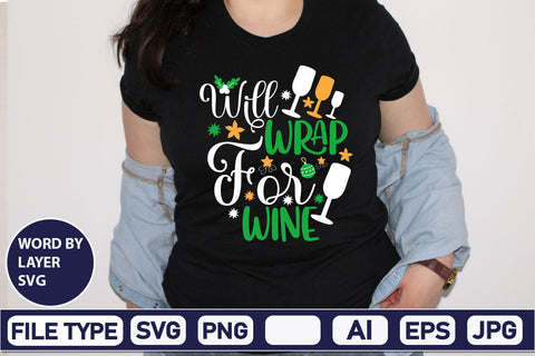 Will Wrap For Wine SVG Cut File SVGs,Quotes and Sayings,Food & Drink,On Sale, Print & Cut SVG DesignPlante 503 