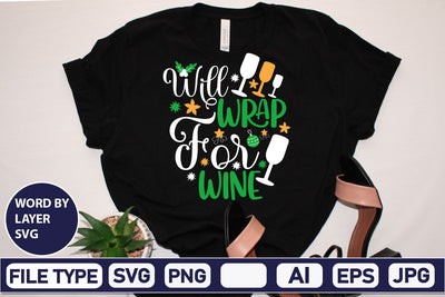 Will Wrap For Wine SVG Cut File SVGs,Quotes and Sayings,Food & Drink,On Sale, Print & Cut SVG DesignPlante 503 