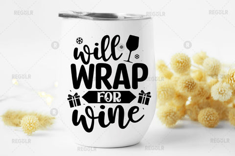 Will wrap for wine SVG SVG Regulrcrative 