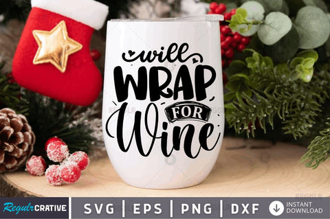 Will Wrap for wine SVG SVG Regulrcrative 