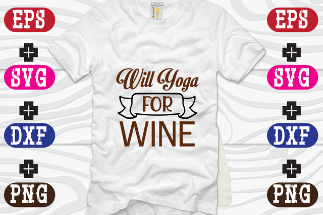 Will Yoga for Wine SVG Nurstore 