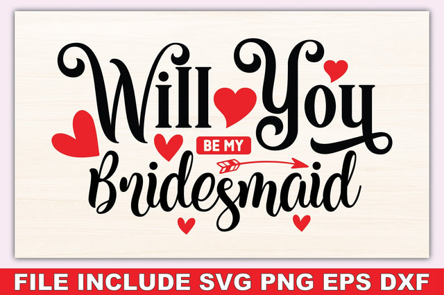 Will You Be My Bridesmaid SVG Ariyan 