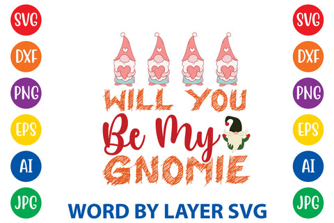 Will You Be My Gnomie, Gnome SVG SVG Rafiqul20606 