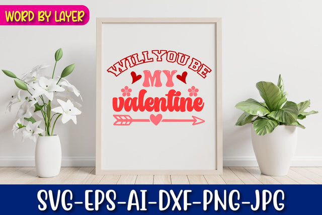 will you be my valentine Svg SVG Blessedprint 