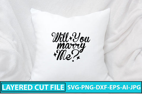 Will You Marry Me SVG Cut File SVG Syaman 