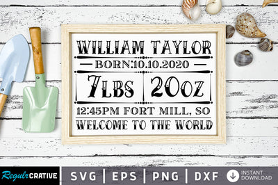 William taylor born 10 10 2020 7lbs20oz SVG Design SVG Regulrcrative 