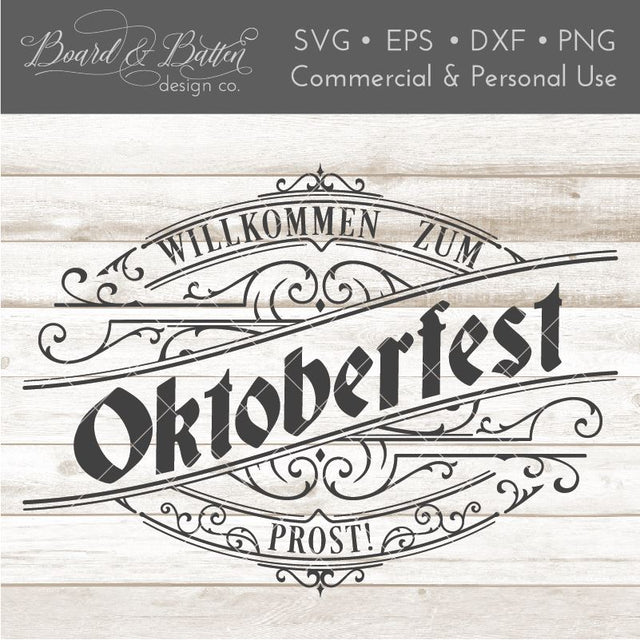 Willkommen Zum Oktoberfest SVG File SVG Board & Batten Design Co 