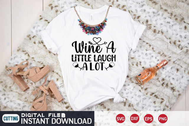 Wine a little laugh a lot SVG md faruk hossain 
