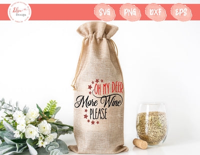 Wine Bag - Oh My Deer More Wine Please - SVG, PNG, DXF, EPS SVG Elsie Loves Design 
