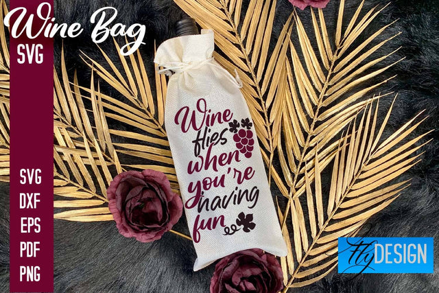 Wine Bag SVG Design |Wine Bag SVG Quotes | Party SVG Quotes SVG Fly Design 