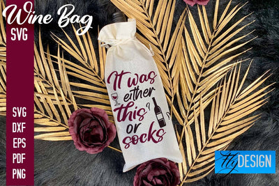 Wine Bag SVG Design |Wine Bag SVG Quotes | Party SVG Quotes SVG Fly Design 