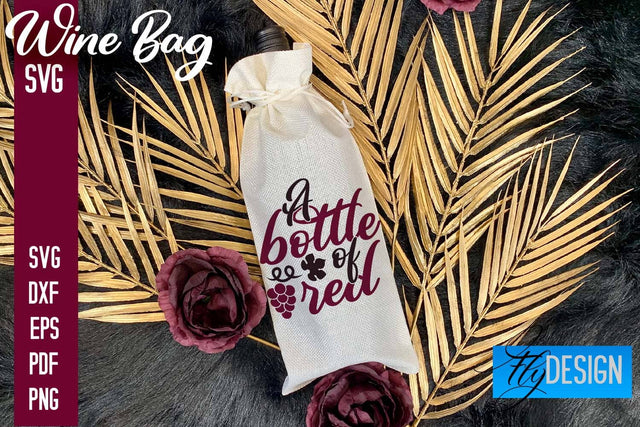 Wine Bag SVG Design |Wine Bag SVG Quotes | Party SVG Quotes SVG Fly Design 