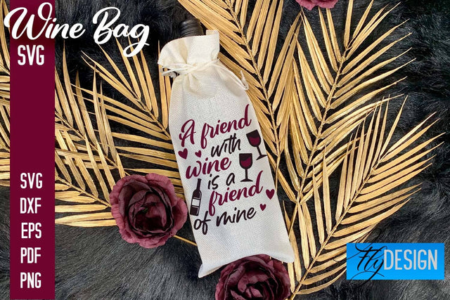 Wine Bag SVG Design |Wine Bag SVG Quotes | Party SVG Quotes SVG Fly Design 
