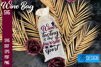 Wine Bag SVG Design |Wine Bag SVG Quotes | Party SVG Quotes SVG Fly Design 
