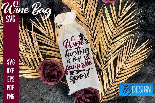 Wine Bag SVG Design |Wine Bag SVG Quotes | Party SVG Quotes SVG Fly Design 