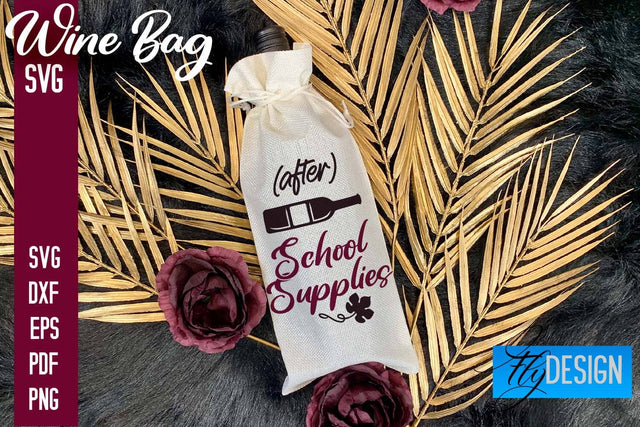 Wine Bag SVG Design |Wine Bag SVG Quotes | Party SVG Quotes SVG Fly Design 