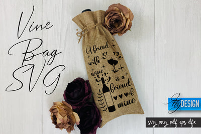 Wine Bag SVG | Wine Bag Quotes SVG | Wine SVG Design SVG Fly Design 