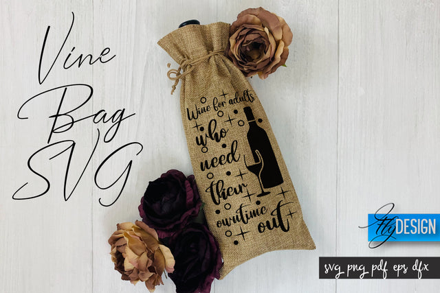 Wine Bag SVG | Wine Bag Quotes SVG | Wine SVG Design SVG Fly Design 