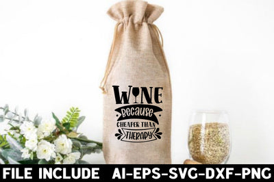 Wine because cheaper than therapy SVG Rupkotha 