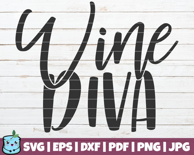 Wine Diva SVG MintyMarshmallows 