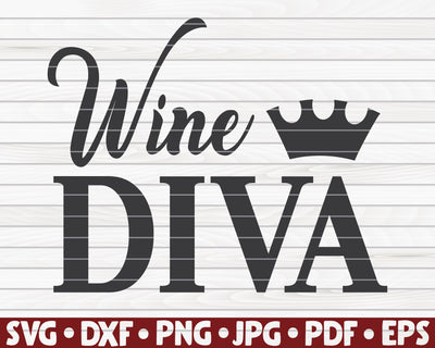 Wine diva SVG | Wine quote SVG HQDigitalArt 