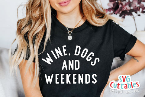 Wine Dogs and Weekends svg - Wine svg - dxf - eps - png - Funny svg - Silhouette - Cricut - Digital File SVG Svg Cuttables 