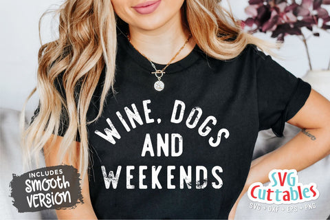 Wine Dogs and Weekends svg - Wine svg - dxf - eps - png - Funny svg - Silhouette - Cricut - Digital File SVG Svg Cuttables 