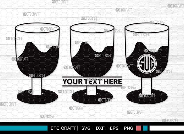 Wine Glass Monogram SVG Cut File | Drinking Glass Svg | Alcohol Glass Svg | Glass Svg | Wine Glass Clipart SVG ETC Craft 