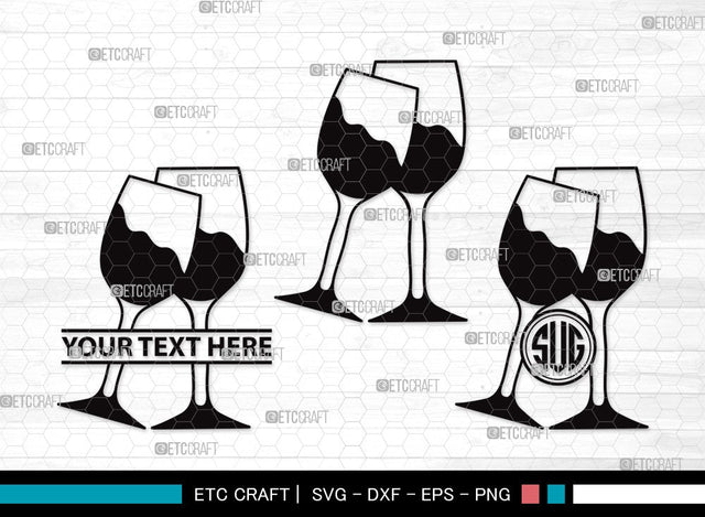 Wine Glass Monogram SVG Cut File | Drinking Glass Svg | Alcohol Glass Svg | Glass Svg | Wine Glass Clipart SVG ETC Craft 