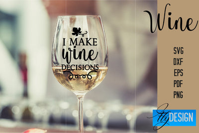Wine Glass SVG Design | Alcohol SVG Quotes | Glass SVG Quotes SVG Fly Design 