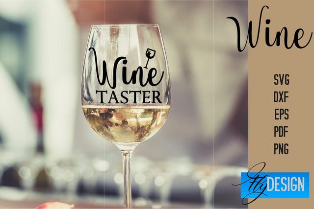 Wine Glass SVG Design | Alcohol SVG Quotes | Glass SVG Quotes SVG Fly Design 