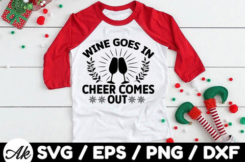 Wine goes in cheer comes out svg SVG akazaddesign 