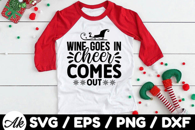 Wine goes in cheer comes out svg SVG akazaddesign 