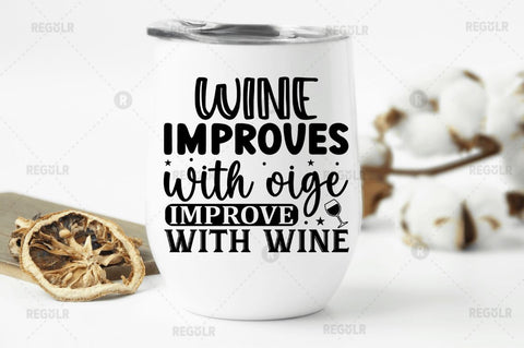 Wine improves with oige SVG SVG Regulrcrative 